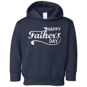 Happy Fathers Day Cute Dad Gift Toddler Hoodie