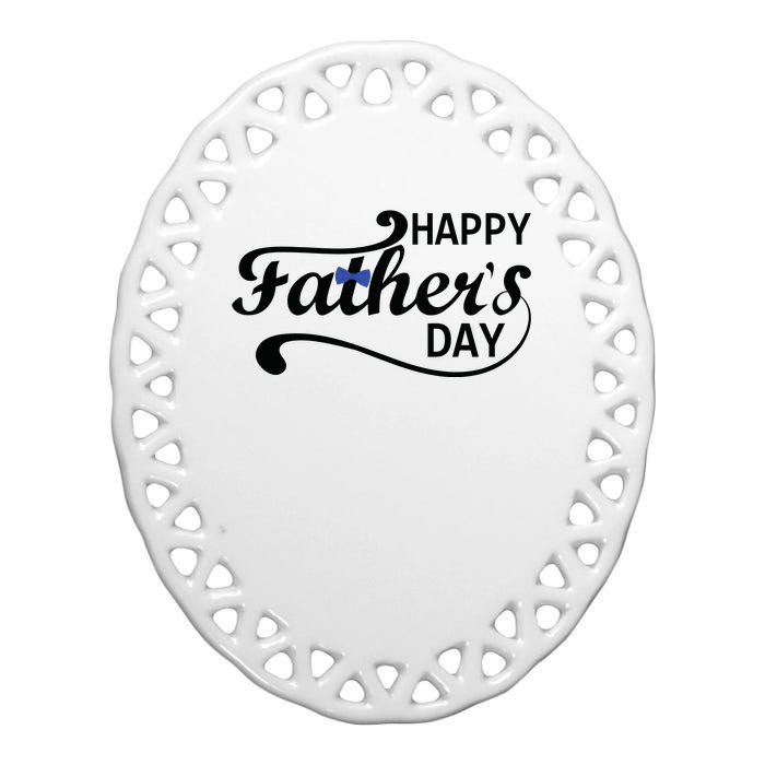 Happy Fathers Day Cute Dad Gift Ceramic Oval Ornament