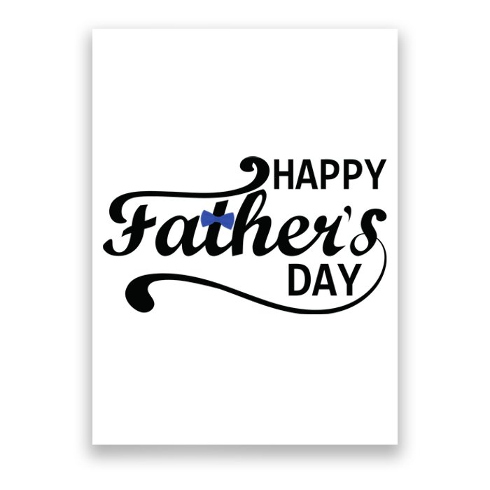 Happy Fathers Day Cute Dad Gift Poster