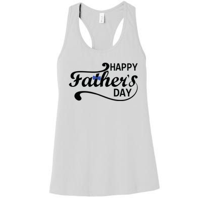 Happy Fathers Day Cute Dad Gift Women's Racerback Tank