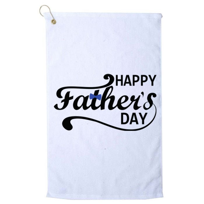 Happy Fathers Day Cute Dad Gift Platinum Collection Golf Towel