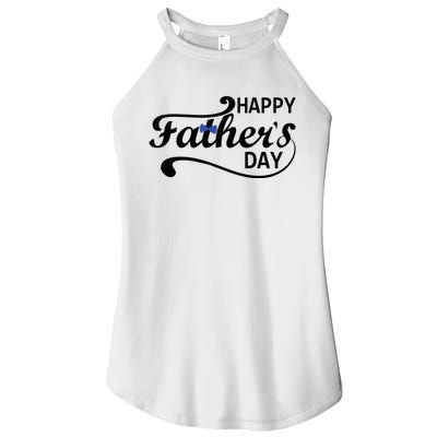 Happy Fathers Day Cute Dad Gift Women's Perfect Tri Rocker Tank