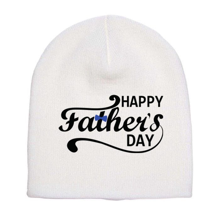 Happy Fathers Day Cute Dad Gift Short Acrylic Beanie