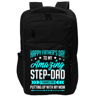 Happy Father's Day Step Dad Thanks for Putting Up With Mom Impact Tech Backpack