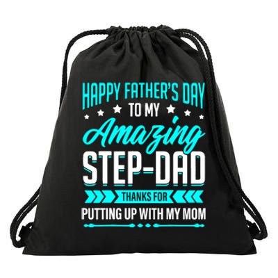 Happy Father's Day Step Dad Thanks for Putting Up With Mom Drawstring Bag