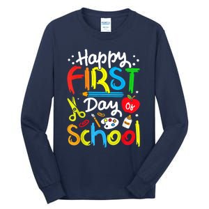 Happy First Day Of School Teachers Students Back To School Tall Long Sleeve T-Shirt