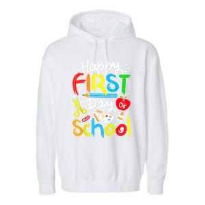 Happy First Day Of School Teachers Students Back To School Garment-Dyed Fleece Hoodie