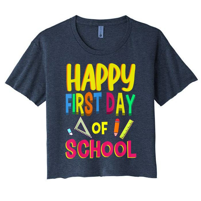 Happy First Day Of School Back To School Student Teacher Women's Crop Top Tee