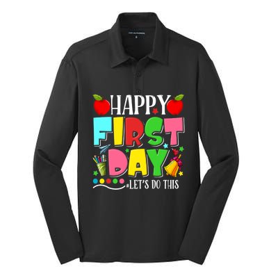 Happy First Day Lets Do This Welcome Back To School Funny Gift Silk Touch Performance Long Sleeve Polo