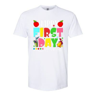 Happy First Day Lets Do This Welcome Back To School Funny Gift Softstyle® CVC T-Shirt