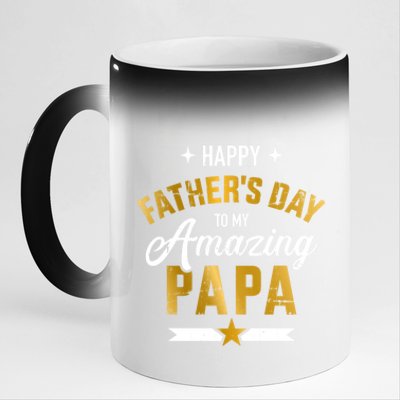 Happy Father's Day For My Amazing Papa From Son Or Daughter Great Gift 11oz Black Color Changing Mug