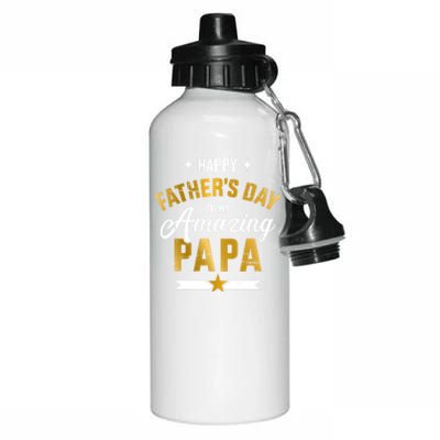 Happy Father's Day For My Amazing Papa From Son Or Daughter Great Gift Aluminum Water Bottle