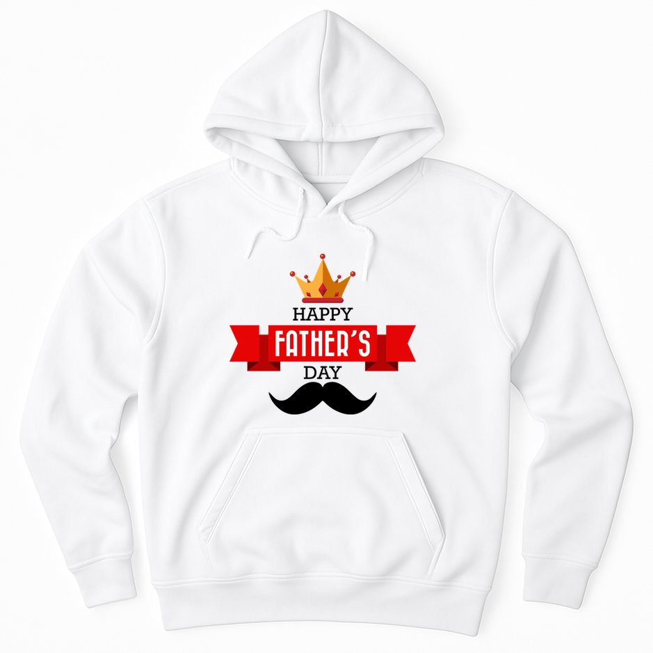 Happy Father's Day Crown Mustache Hoodie