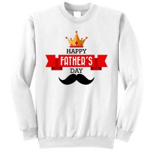 Happy Father's Day Crown Mustache Sweatshirt