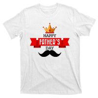 Happy Father's Day Crown Mustache T-Shirt