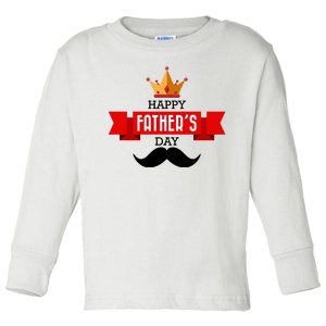 Happy Father's Day Crown Mustache Toddler Long Sleeve Shirt