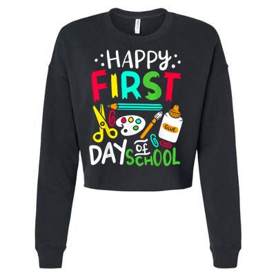Happy First Day Of School Teacher Back To School Student Cropped Pullover Crew
