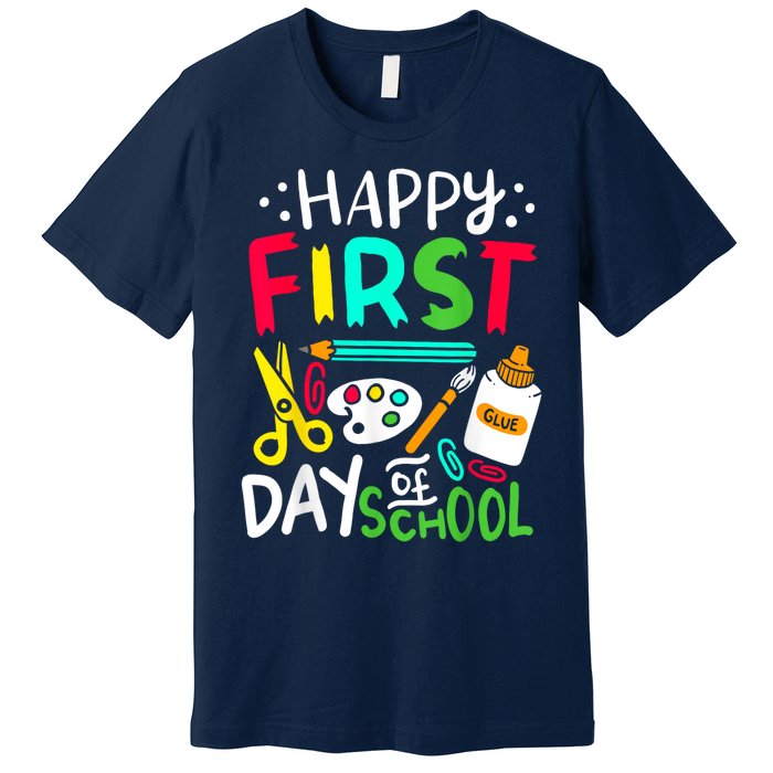 Happy First Day Of School Teacher Back To School Student Premium T-Shirt