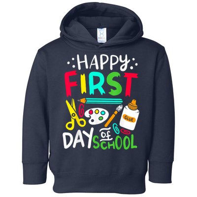 Happy First Day Of School Teacher Back To School Student Toddler Hoodie