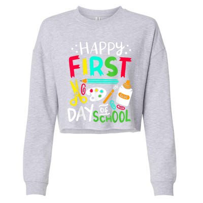 Happy First Day Of School Teacher Back To School Student Cropped Pullover Crew