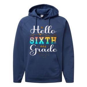 Hello First Day Of 6th Grade Team Hello Sixth Grade Squad Performance Fleece Hoodie