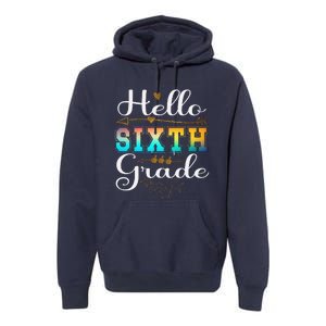 Hello First Day Of 6th Grade Team Hello Sixth Grade Squad Premium Hoodie