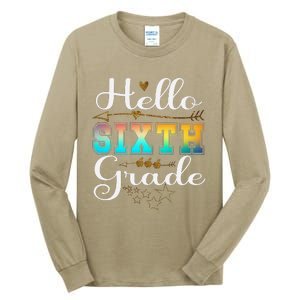 Hello First Day Of 6th Grade Team Hello Sixth Grade Squad Tall Long Sleeve T-Shirt