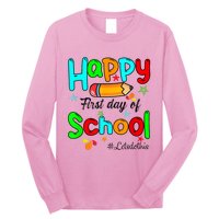 Happy First Day Of School Teacher Back To School Boy Girl Long Sleeve Shirt