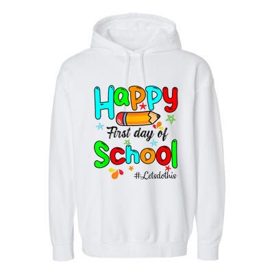 Happy First Day Of School Teacher Back To School Boy Girl Garment-Dyed Fleece Hoodie