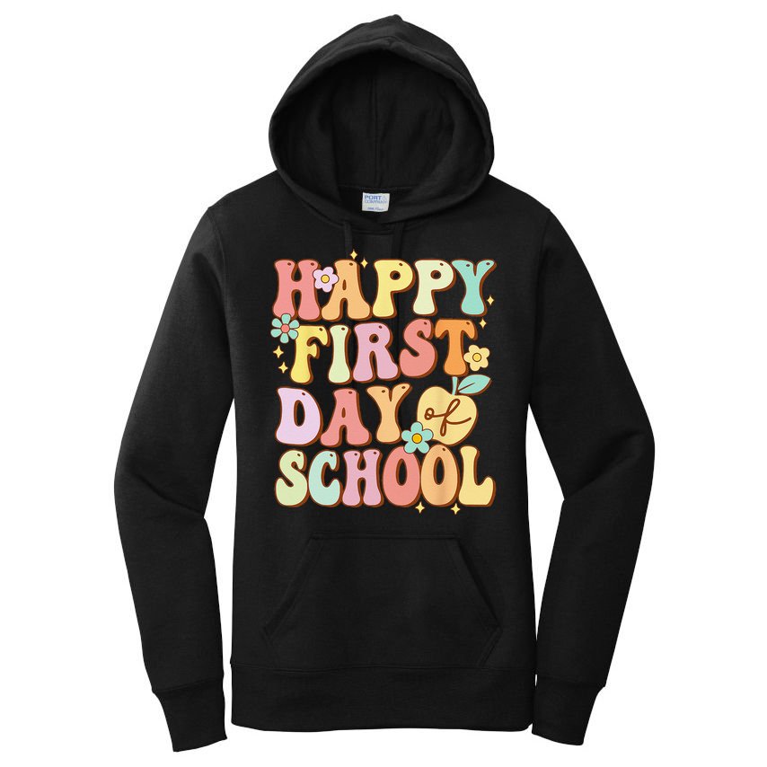 Happy First Day Of School Teachers Back To School Love Women's Pullover Hoodie