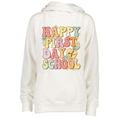 Happy First Day Of School Teachers Back To School Love Womens Funnel Neck Pullover Hood