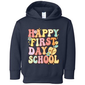 Happy First Day Of School Teachers Back To School Love Toddler Hoodie