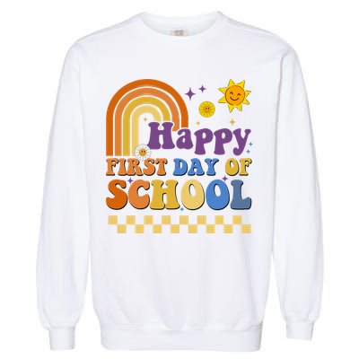 Happy First Day Of School Garment-Dyed Sweatshirt