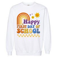 Happy First Day Of School Garment-Dyed Sweatshirt