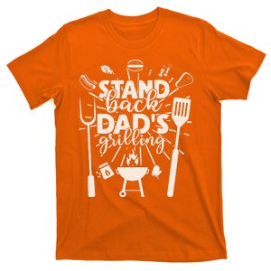 Happy Father's Day Stand Back Dad's Grilling T-Shirt