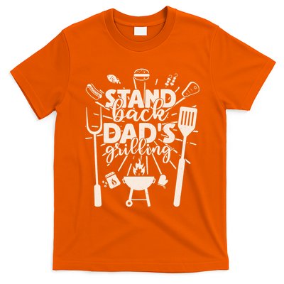 Happy Father's Day Stand Back Dad's Grilling T-Shirt