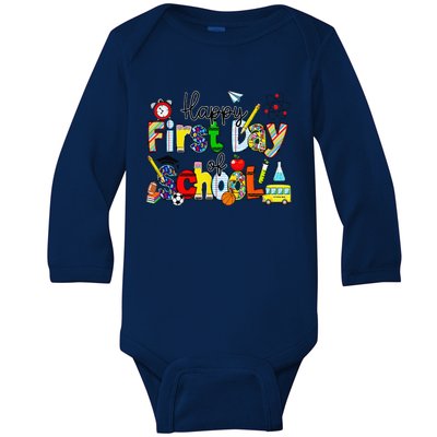 Happy First Day Of School Teachers Students Back To School Baby Long Sleeve Bodysuit