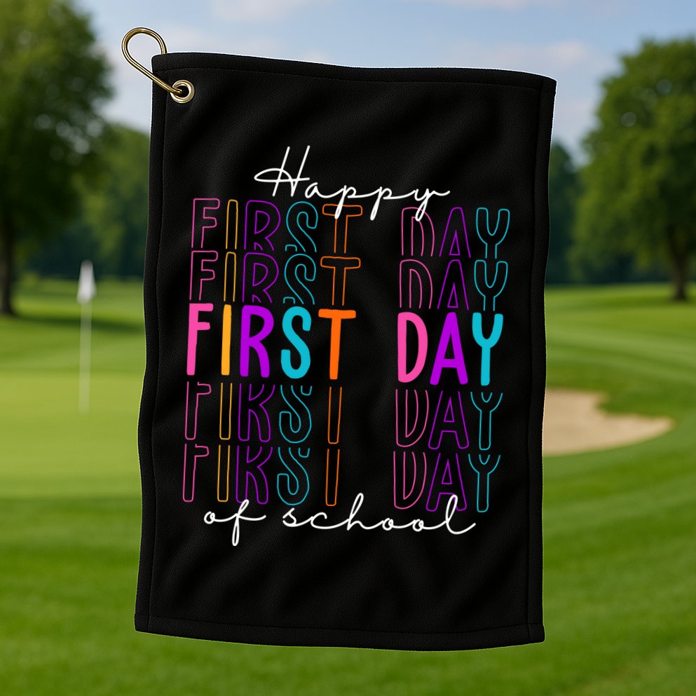 Happy First Day Of School Colorful Golf Towel