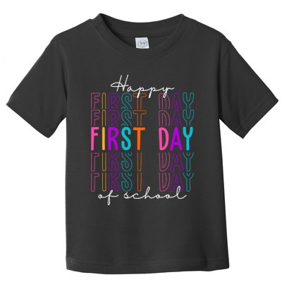 Happy First Day Of School Colorful Toddler T-Shirt