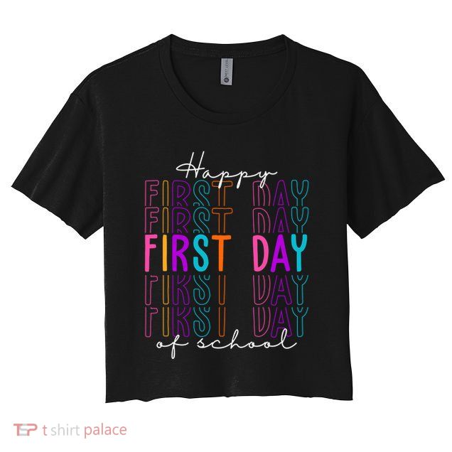 Happy First Day Of School Colorful Crop Top