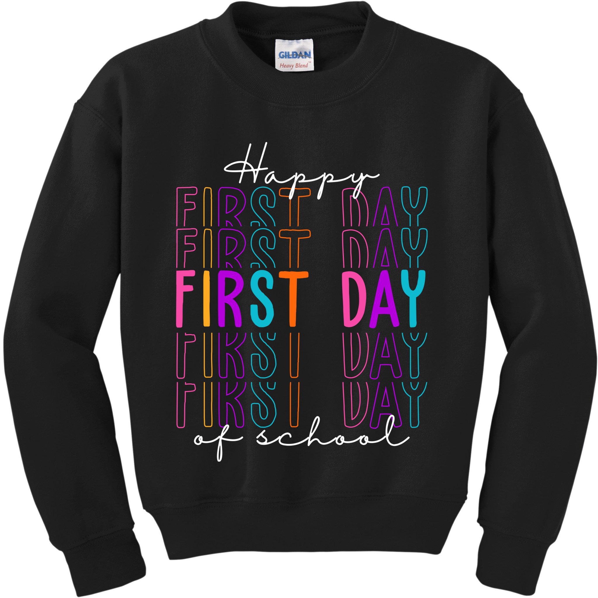 Happy First Day Of School Colorful Kids Sweatshirt