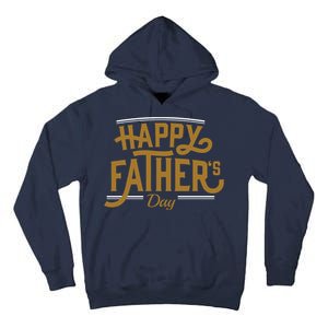 Happy Father's Day Celebration Gift Tall Hoodie