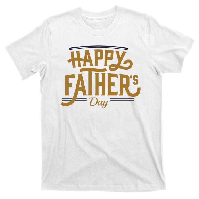 Happy Father's Day Celebration Gift T-Shirt