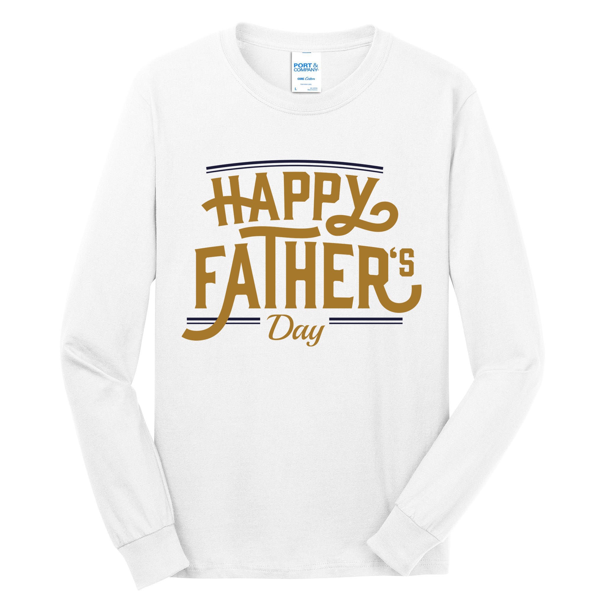 Happy Father's Day Celebration Gift Tall Long Sleeve T-Shirt