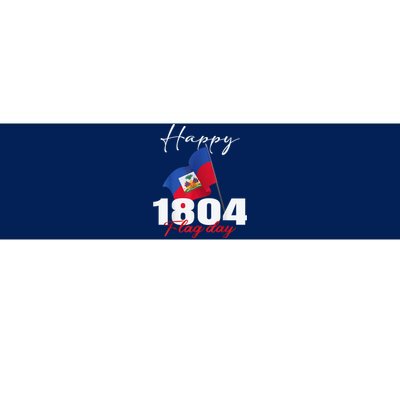 Haitian Flag Day Haiti 1804 For Proud Haitian Bumper Sticker