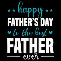 Happy Fathers Day to the best Father ever Cooling Performance Crew T-Shirt