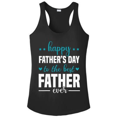 Happy Fathers Day to the best Father ever Ladies PosiCharge Competitor Racerback Tank