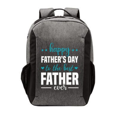 Happy Fathers Day to the best Father ever Vector Backpack