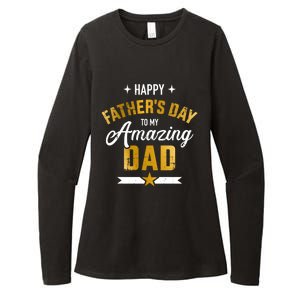 Happy Father's Day For My Amazing Dad From Son Or Daughter Gift Womens CVC Long Sleeve Shirt