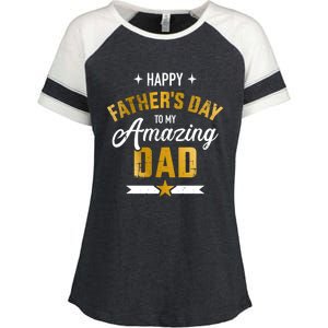 Happy Father's Day For My Amazing Dad From Son Or Daughter Gift Enza Ladies Jersey Colorblock Tee